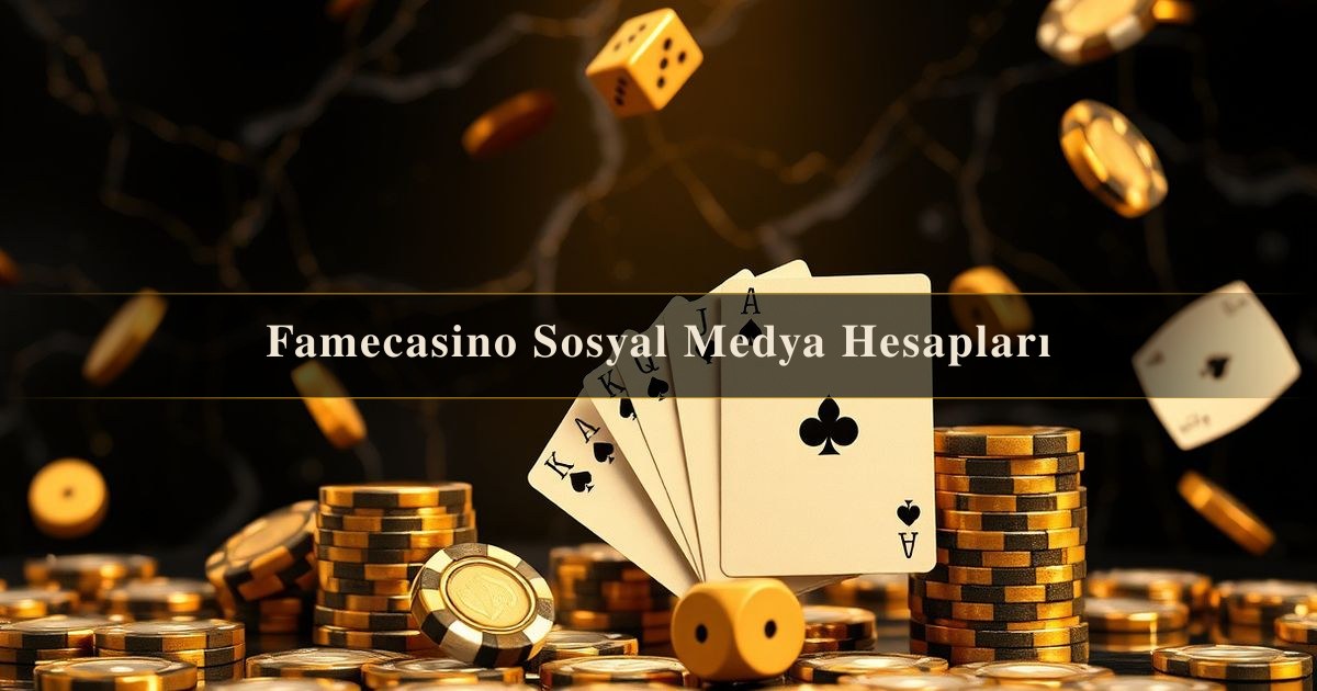 Famecasino Sosyal