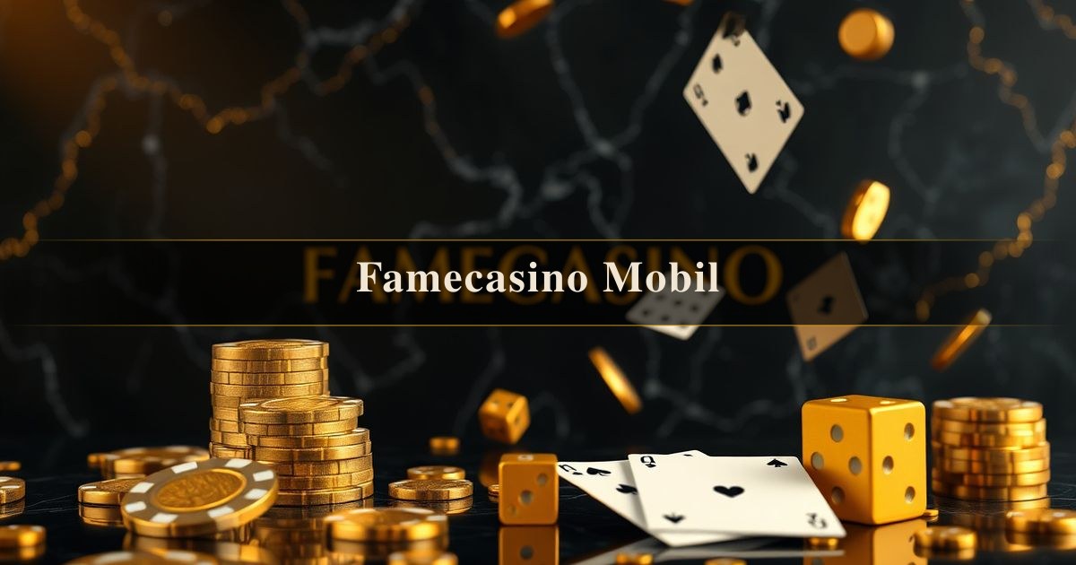 Famecasino Mobil