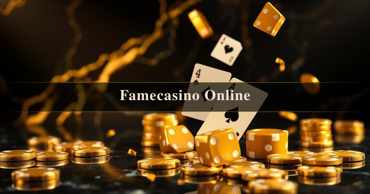 Famecasino Online