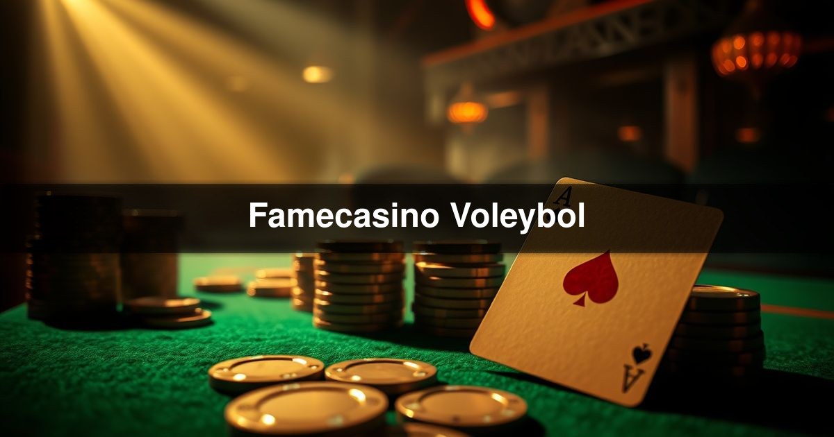 Famecasino Voleybol