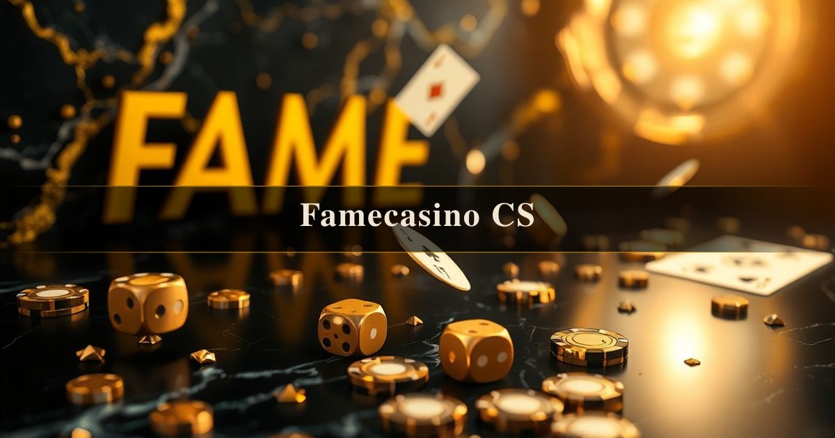 Famecasino CS